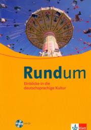 RUNDUM Einbliche in die deutschsprachige Kultur z płytą CD. Autor: Faigle Iris. Dadada.pl Okładka książki RUNDUM Einbliche in die deutschsprachige Kultur z płytą CD