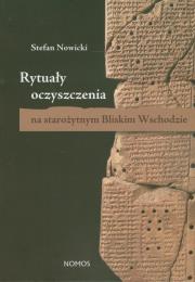 Okładka książki Rytuały oczyszczenia na starożytnym Bliskim Wschodzie