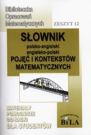 Słownik pol-ang, ang-pol pojęć i kontekstów matem.. Autor: Regel Wiesława. Dadada.pl Okładka książki Słownik pol-ang, ang-pol pojęć i kontekstów matem.