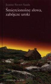 Okładka książki Śmiercionośne słowa, zabójcze uroki TW