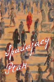 Spadający ptak. Autor: Suchcicki Patryk. Dadada.pl Okładka książki Spadający ptak