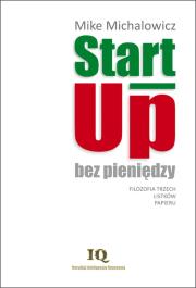 Start-Up bez pieniędzy. Autor: Mike Michalowicz. Dadada.pl Okładka książki Start-Up bez pieniędzy