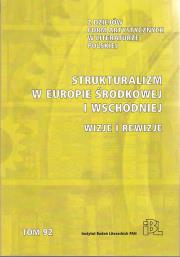 Strukturalizm w Europie Środkowej i Wschodniej. Wydawca: Instytut Badań Literackich PAN. Dadada.pl Opakowanie Strukturalizm w Europie Środkowej i Wschodniej