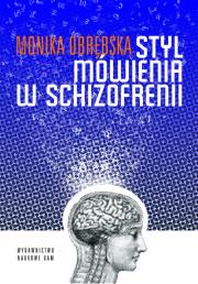 Okładka książki Styl mówienia w schizofrenii