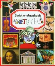 Świat w obrazkach - Sztuka BR. Autor: Beaumont Emilie, Pimont Marie-Renee. Dadada.pl Okładka książki Świat w obrazkach - Sztuka BR