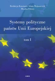 Okładka książki Systemy polityczne państw Unii Europejskiej tom 1-2