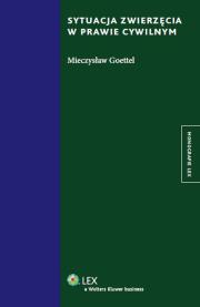 Okładka książki Sytuacja zwierzęcia w prawie cywilnym