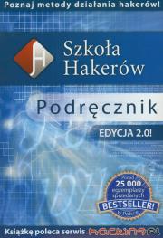 Szkoła Hakerów Edycja 2.0 Podręcznik. Wydawca: CSH. Dadada.pl Opakowanie Szkoła Hakerów Edycja 2.0 Podręcznik