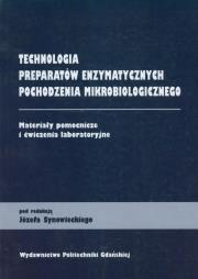 Opakowanie Technologia preparatów enzymatycznych pochodzenia mikrobiologicznego