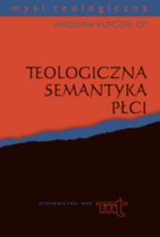 Okładka książki Teologiczna semantyka płci
