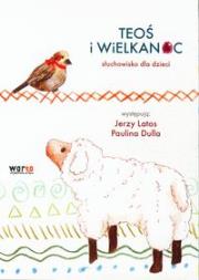 Teoś i Wielkanoc. Audiobook. Autor: Latos Jerzy, Dulla-Latos Paulina. Dadada.pl Okładka książki Teoś i Wielkanoc. Audiobook