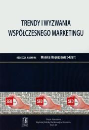 Okładka książki Trendy i wyzwania współczesnego marketingu. Tom 21