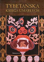 Tybetańska księga umarłych. Autor:   Praca zbiorowa. Dadada.pl Okładka książki Tybetańska księga umarłych
