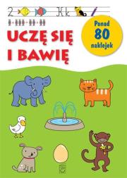 Uczę się i bawię ponad 80 naklejek. Autor: Daria Brzezińska. Dadada.pl Okładka książki Uczę się i bawię ponad 80 naklejek