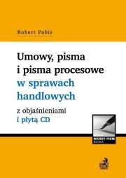 Okładka książki Umowy, pisma i pisma procesowe w sprawach handlowych z objaśnieniami i płytą CD