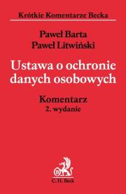 Okładka książki Ustawa o ochronie danych osobowych Komentarz