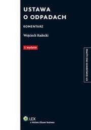 Okładka książki Ustawa o odpadach Komentarz