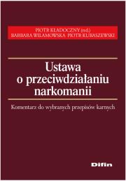 Opakowanie Ustawa przeciwdziałaniu narkomanii Komentarz do wybranych przepisów karnych