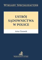Okładka książki Ustrój sądownictwa w Polsce