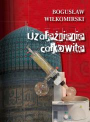 Okładka książki Uzależnienie całkowite