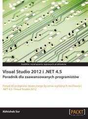 Visual Studio 2012 i .NET 4.5. Autor: Abhishek Sur. Dadada.pl Okładka książki Visual Studio 2012 i .NET 4.5