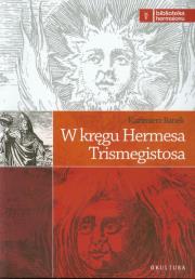 W kręgu Hermesa Trismegistosa. Autor: Banek Kazimierz. Dadada.pl Okładka książki W kręgu Hermesa Trismegistosa