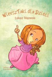 WierszTaki dla Dzieci. Autor: Łukasz Majewski (red.). Dadada.pl Okładka książki WierszTaki dla Dzieci