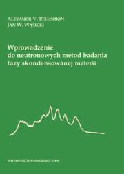 Okładka książki Wprowadzenie do neutronowych metod badania fazy skondensowanej materii