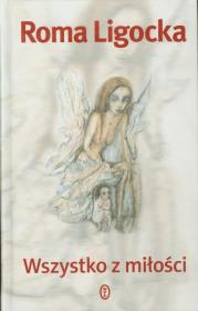 Okładka książki Wszystko z miłości