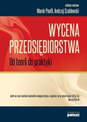 Okładka książki Wycena przedsiębiorstwa Od teorii do praktyki