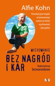 Okładka książki Wychowanie bez nagród i kar