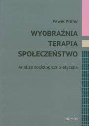 Okładka książki Wyobraźnia terapia społeczeństwo