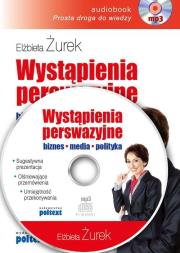 Wystąpienia Perswazyjne audiobook. Autor: Elżbieta Żurek. Dadada.pl Okładka książki Wystąpienia Perswazyjne audiobook