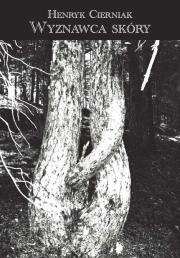 Okładka książki Wyznawca skóry