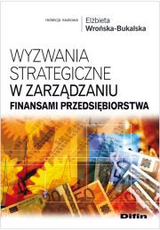 Okładka książki Wyzwania strategiczne w zarządzaniu finansami...