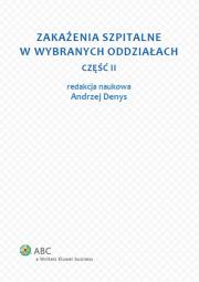 Opakowanie Zakażenia szpitalne w wybranych oddziałach część 2
