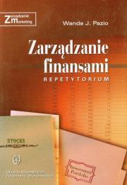 Zarządzanie finansami repetytorium. Autor: Pazio Wanda J.. Dadada.pl Okładka książki Zarządzanie finansami repetytorium