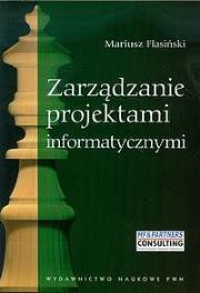 Okładka książki Zarządzanie projektami informatycznymi