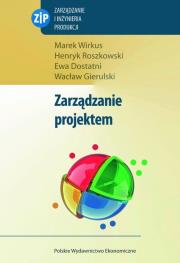 Zarządzanie projektem. Autor: Roszkowski Henryk, Dostatni Ewa. Dadada.pl Okładka książki Zarządzanie projektem