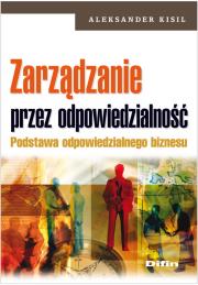 Zarządzanie przez odpowiedzialność DIFIN. Autor: Kisil Aleksander. Dadada.pl Okładka książki Zarządzanie przez odpowiedzialność DIFIN