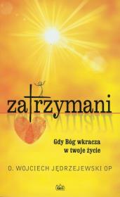Zatrzymani / Nie przeginaj. Autor: Jędrzejewski Wojciech. Dadada.pl Okładka książki Zatrzymani / Nie przeginaj