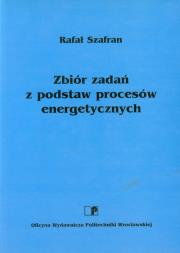 Okładka książki Zbiór zadań z podstaw procesów energetycznych