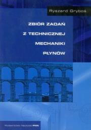 Okładka książki Zbiór zadań z technicznej mechaniki płynów