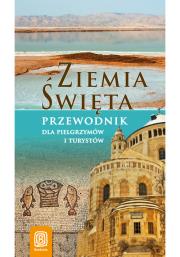 Ziemia Święta. Przewodnik dla pielgrzymów.... Autor: Bzowski Krzysztof. Dadada.pl Okładka książki Ziemia Święta. Przewodnik dla pielgrzymów...