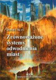 Zrównoważone systemy odwodnienia miast. Autor: Daniel Słyś. Dadada.pl Okładka książki Zrównoważone systemy odwodnienia miast