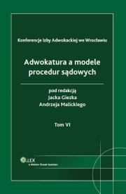 Okładka książki Adwokatura a modele procedur sądowych Tom 6