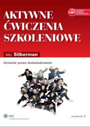 Aktywne ćwiczenia szkoleniowe. Autor: Mel Silberman. Dadada.pl Okładka książki Aktywne ćwiczenia szkoleniowe