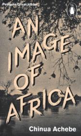 An Image of Africa. Autor: Achebe Chinua. Dadada.pl Okładka książki An Image of Africa