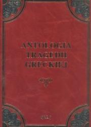 Antologia tragedii greckiej skóra tw. oprawa GREG. Autor: Sofokles, Ajschylos. Dadada.pl Okładka książki Antologia tragedii greckiej skóra tw. oprawa GREG