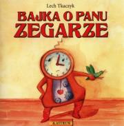 Okładka książki Bajka o Panu Zegarze + CD